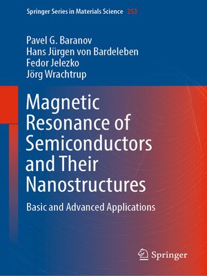 cover image of Magnetic Resonance of Semiconductors and Their Nanostructures